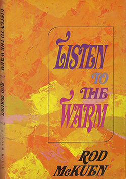 Listen to the warm, Rod McKuen